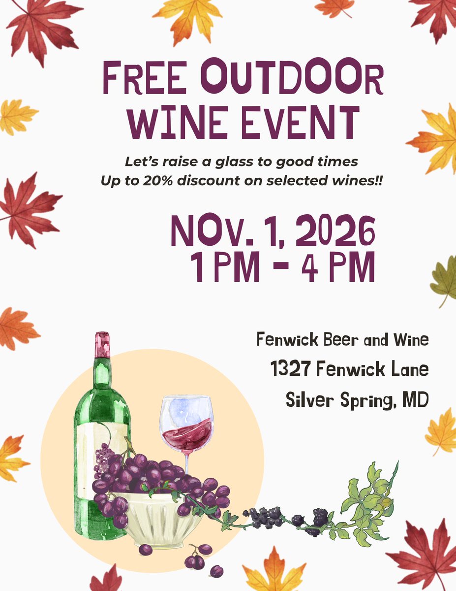 fenwickbw's tweet photo. 👋🍁👀 Mark your calendar 🍷🍾🥂 @SilverSpringMD @DTSilverSpring @WineEvent #winetasting #wineevent #lovewine https://t.co/kO5KclBTU7