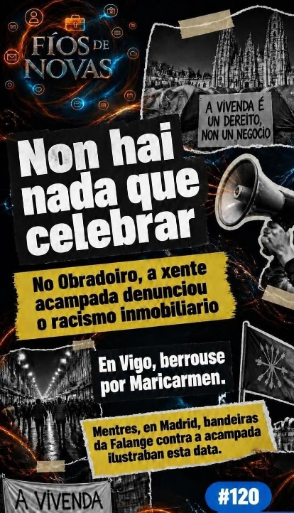 Fiosdenovas's tweet photo. Non hai nada que celebrar: no Obradoiro, a xente acampada denunciou o racismo inmobiliario; en Vigo, berrouse por Maricarmen. 🏠 Mentres, en Madrid, bandeiras da Falange contra a acampada ilustraban esta data. ✊ #12O #Vivenda https://t.co/FxkUfXGsip