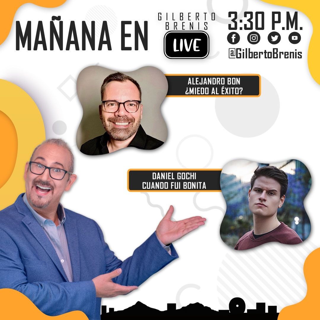 GilbertoBrenis's tweet photo. #Mañana en #GilbertoBrenisLive:
•El coach en desarrollo humano #AlejandroBon nos habla de ¿miedo al éxito?
•El actor #DanielGochi nos habla de su personaje en Cuando Fui Bonita.
A las 3:30pm (CDMX) en mis cuentas de YouTube y Facebook.
¡Les esperamos! https://t.co/9BD3VO3s8x
