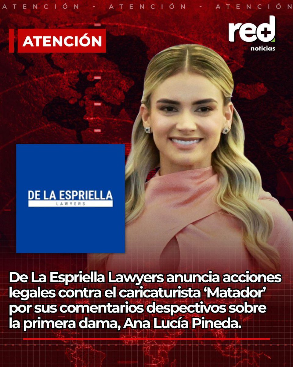 RedMasNoticias's tweet photo. ATENCIÓN | De La Espriella Lawyers anuncia acciones legales contra el caricaturista ‘Matador’ por sus comentarios despectivos sobre la primera dama, Ana Lucía Pineda. https://t.co/TFdaZVvu57