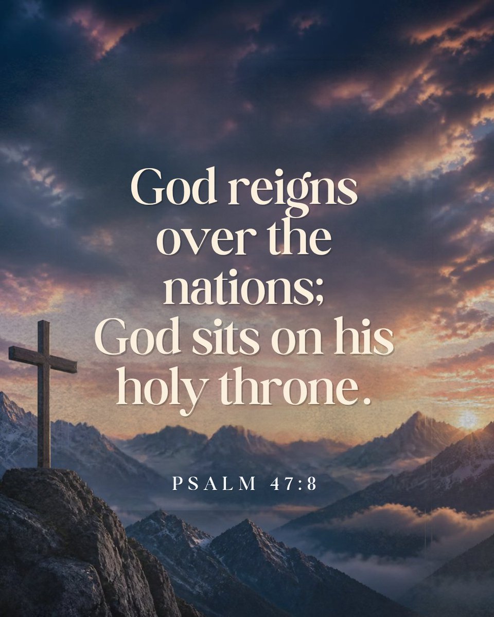 The__Bible7's tweet photo. Psalm 47:8 https://t.co/bgX0TIQSxw