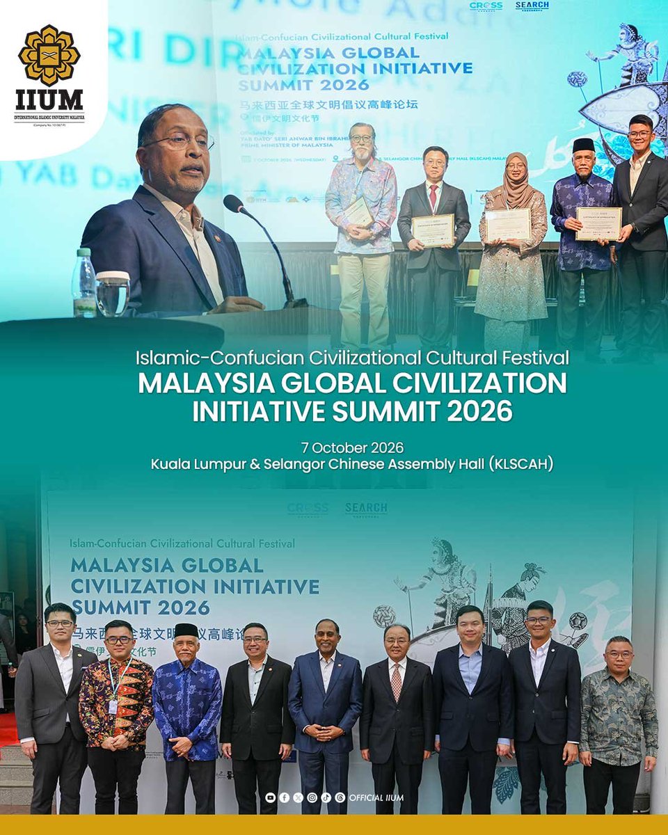 OfficialIIUM's tweet photo. The Closing Ceremony of the Malaysia Global Civilisational Initiative Summit 2026, held in conjunction with the Islam-Confucian Civilizational Cultural Festival Programme 2026.

#IIUM2026 #TawhidicEpistemology #UmmaticExcellence https://t.co/WQFtjexTHx