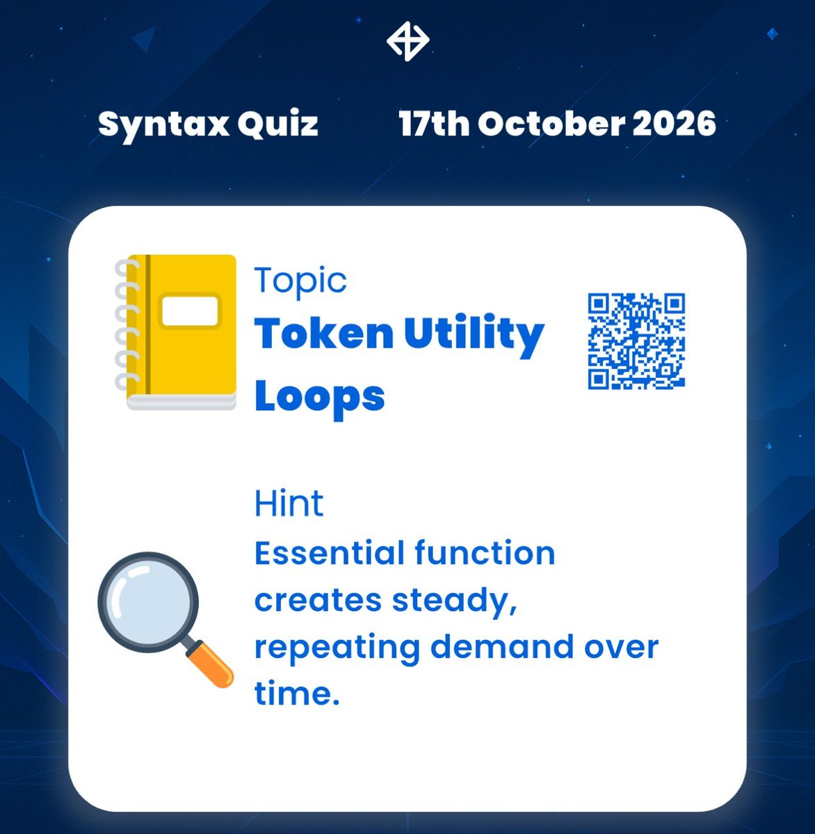 SyntaxVerse's tweet photo. DAILY QUIZ ANSWER
    
📆 Date: 17th October 2026
📚 Topic: Token Utility Loops 

🗝 Hint: Essential function creates steady, repeating demand over time.

Got the answer❓💭
Don’t keep it to yourself, drop it in the comments and help someone out! 

Let’s turn learning into a team sport. 🤝 

#Syntaxquiz #SyntaxVersequiz #Web3 #Quiz