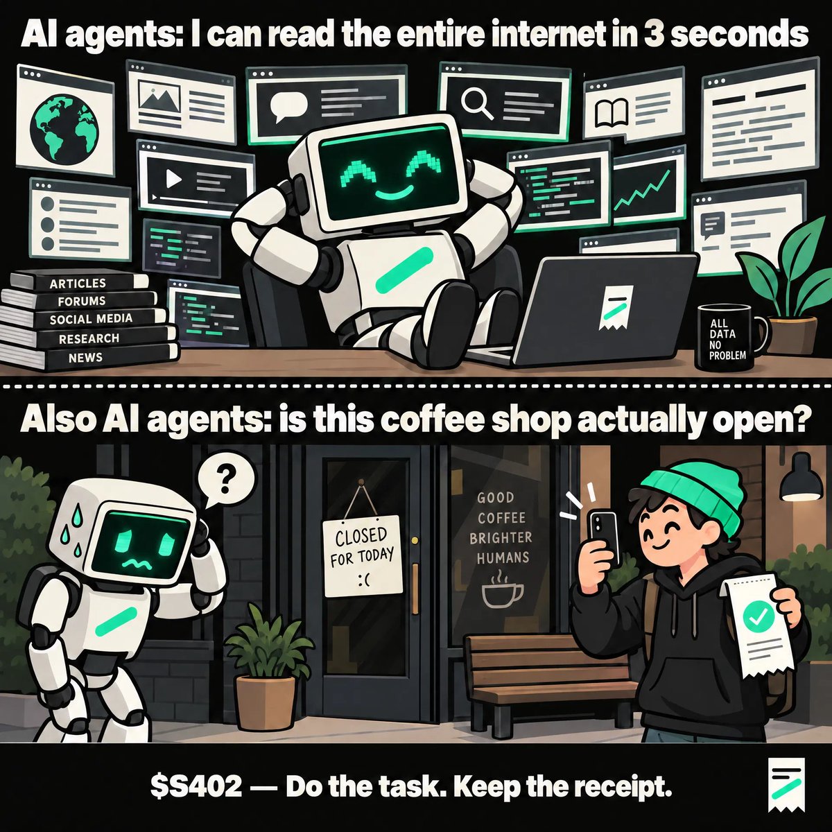 s402_live's tweet photo. AI can read the whole internet.
It still can't tell you if the coffee shop is open.

That's what $S402 is for. https://t.co/f9O4qdgU1D