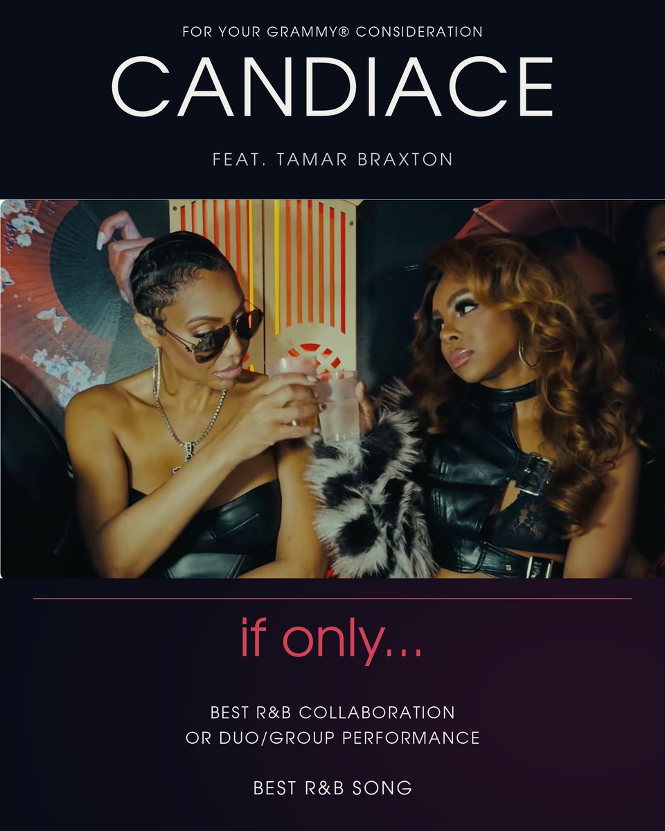 TherealCANDIACE's tweet photo. For your GRAMMY® consideration:

“If Only…” with @TamarBraxtonHer

Best R&amp;B Duo/Group Performance
Best R&amp;B Song

#GRAMMYs #FYC https://t.co/IBRladNOqC
