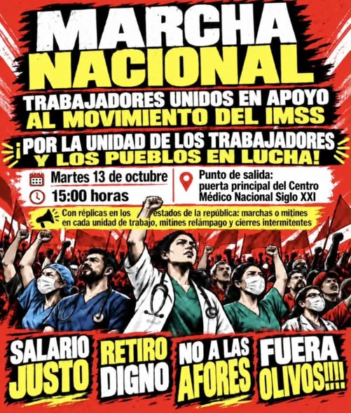GARCIPAVON's tweet photo. Mega Marcha Nacional trabajadores unidos de otros sectores en apoyo al sector salud, mañana 13 de octubre, 15:00 pm. Centro Médico Nacional Siglo XXI. 
Ahí estaremos en su apoyo ¡Únete! 🏥👩‍🔬🩺💪🇲🇽