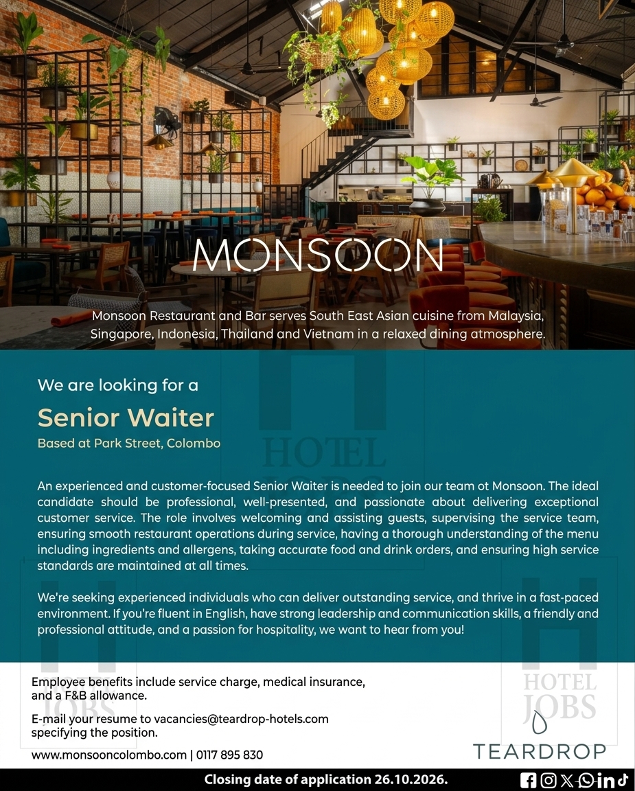 hotel_jobs_lk's tweet photo. Teardrop Boutique Management Vacancy Announcement.
Refer the advertisement for details.
Closing date of applications 26.10.2026.
Location : Park Street, Colombo
CONTACT US 0117 895 830
#vacancies #hoteljobs #HotelVacancies #resorts #cafe #tourism https://t.co/RddwhHlNG1