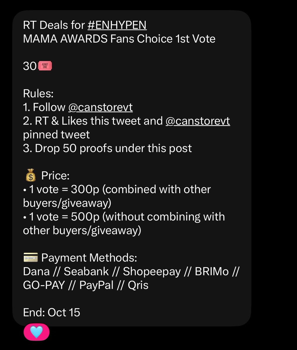 02byjay's tweet photo. RT Deals for #ENHYPEN 
MAMA AWARDS Fans Choice 1st Vote

30🎟

Rules:
1. Follow @canstorevt 
2. RT & Likes this tweet and @canstorevt pinned tweet
3. Drop 50 proofs under this post

💰 Price:
• 1 vote = 300p (combined with other buyers/giveaway) 
• 1 vote = 500p (without combining with other buyers/giveaway) 

💳 Payment Methods:
Dana // Seabank // Shopeepay // BRIMo // GO-PAY // PayPal // Qris

End: Oct 15