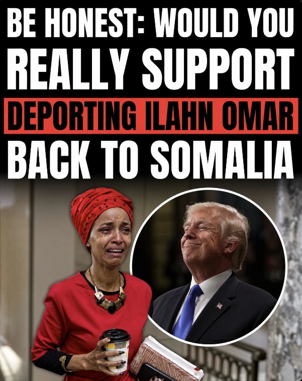 Tina709cs's tweet photo. Be honest: would you really support deporting Ilhan Omar back to Somalia? https://t.co/TyIjSoOXkI