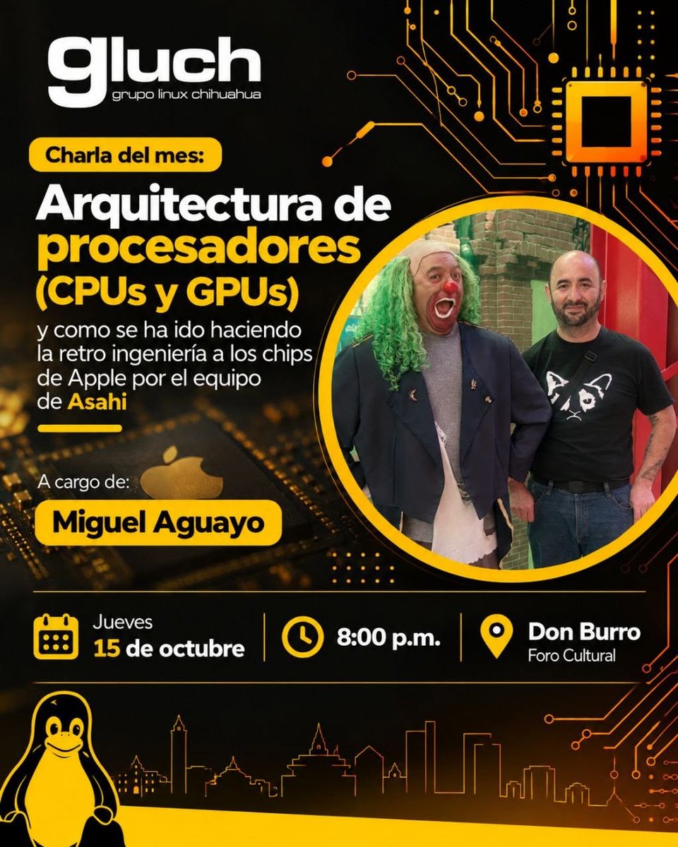 imcsk8's tweet photo. ¡Este Octubre tenemos la charla mensual del GLUCH!
Miguel Aguayo nos platicará sobre arquitectura de CPUs y GPUs
📅 Jueves 15 de octubre
🕗 8:00 p.m.
📍 Terraza de Don Burro Foro Cultural
¡Nos vemos ahí!
Asiste, aprende y únete a la comunidad.
#GLUCH #Linux #SoftwareLibre https://t.co/43ToKtretZ