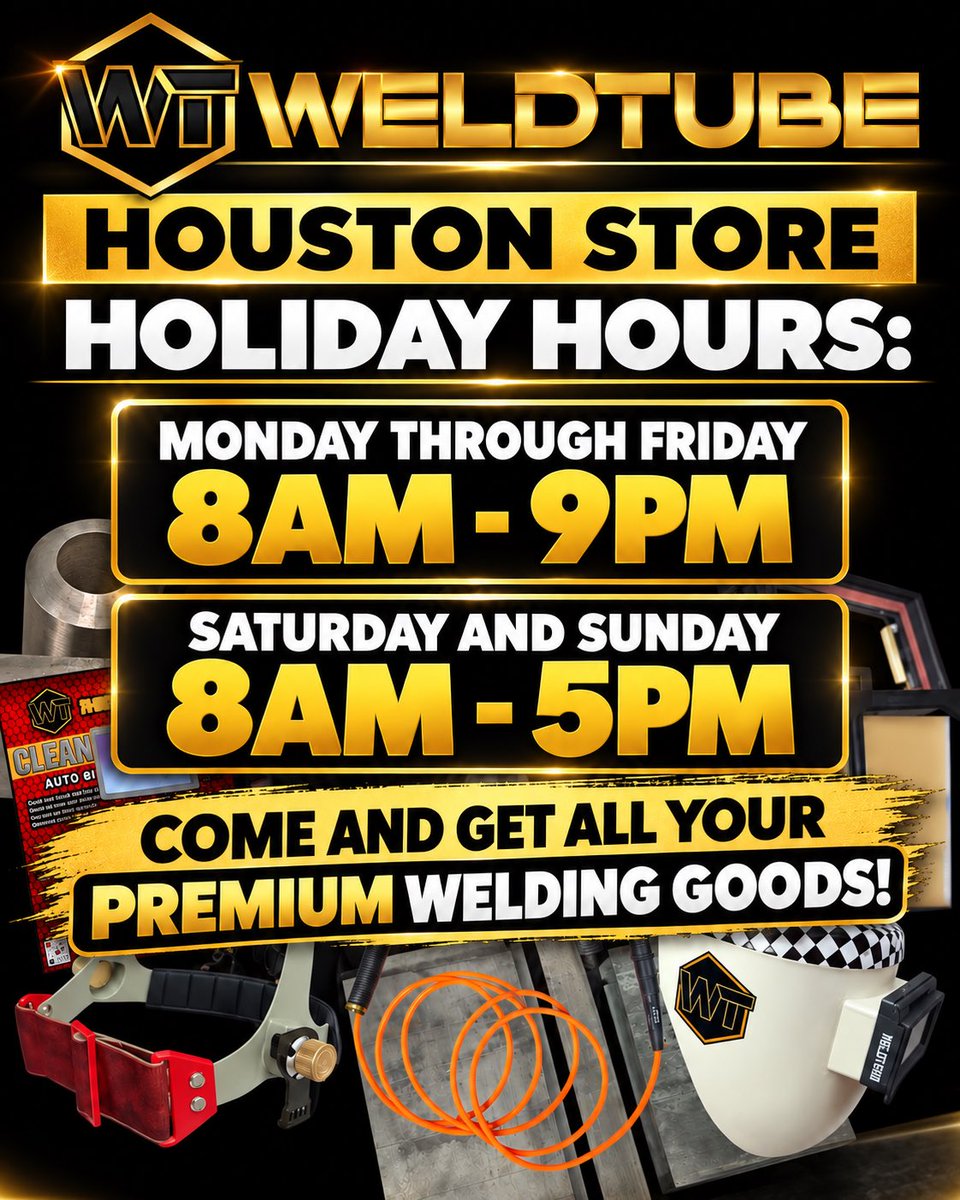 weldtube's tweet photo. New holiday hours at our WeldTube Houston store. More time to shop for your favorite welding gear! 
📍 Monday–Friday: 8AM–9PM
📍 Saturday–Sunday: 8AM–5PM
Come see us and stock up on all your premium welding goods! 

#welding #welder #weldlife #weldtube https://t.co/C2LaCGFPq6