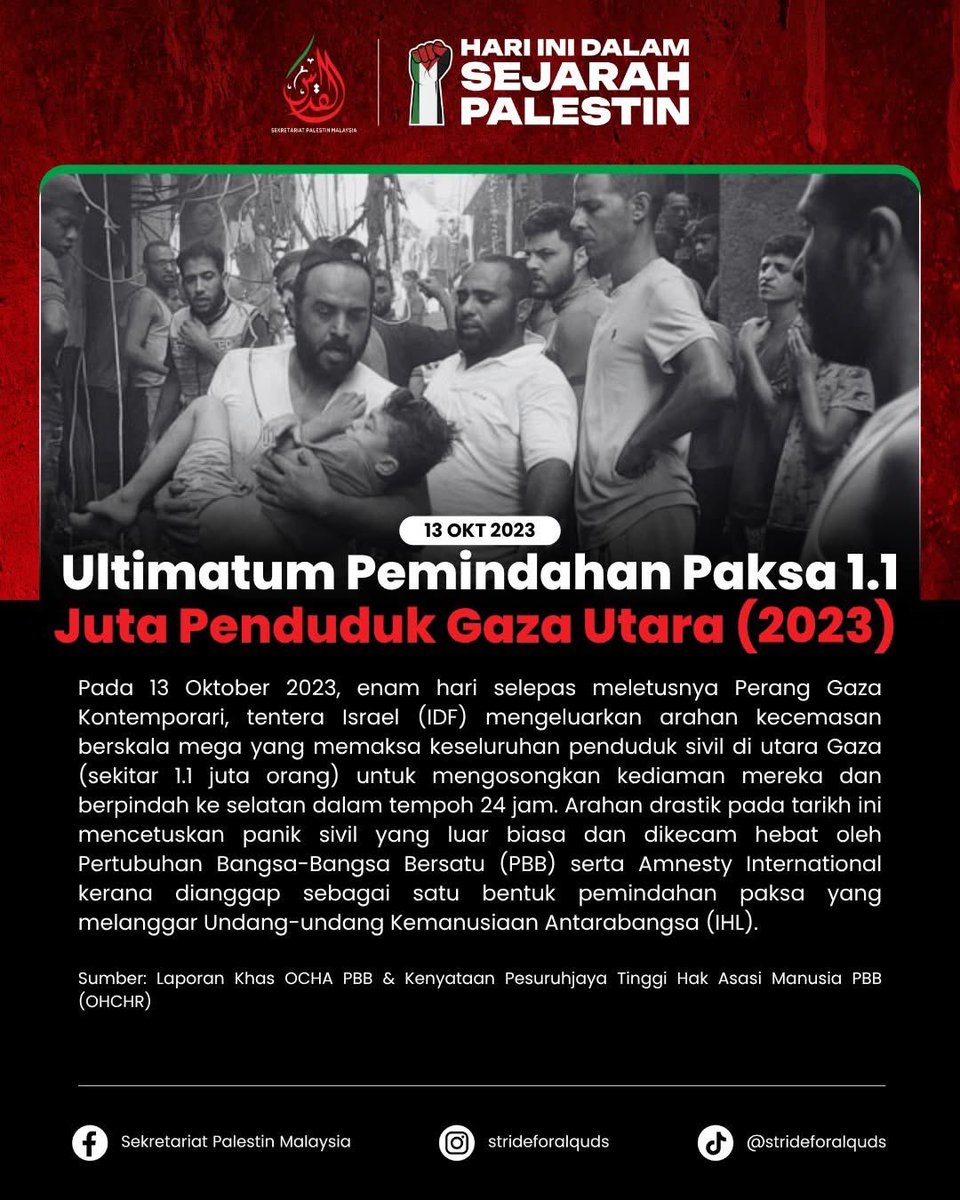 Stride4Alquds's tweet photo. 📅 13 OKT – HARI INI DALAM SEJARAH PALESTIN

📜 13 Okt 1993 — Pengesahan Pentadbiran Autonomi Palestin

💥 13 Okt 2000 — Serangan Udara Helikopter Apache

🛑 13 Okt 2023 — Ultimatum Pemindahan Paksa 1.1 Juta Penduduk Gaza Utara https://t.co/kuq8k0x98l