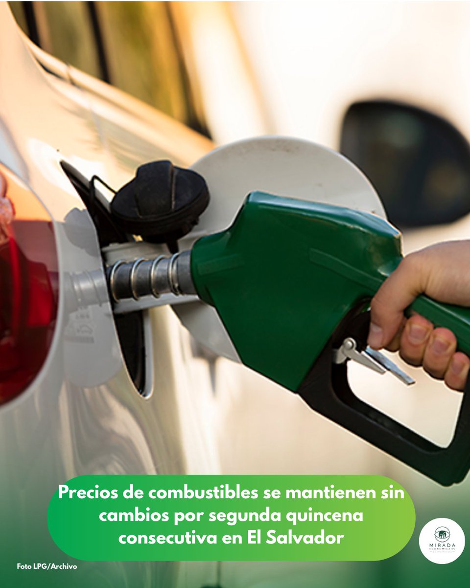 MiradaEconomisv's tweet photo. Esta es la segunda quincena consecutiva en que los precios de referencia de los combustibles se mantienen sin cambios, tras los incrementos de hasta $0.17 centavos que se registraron a inicios de septiembre. https://t.co/quFvsNNGMJ