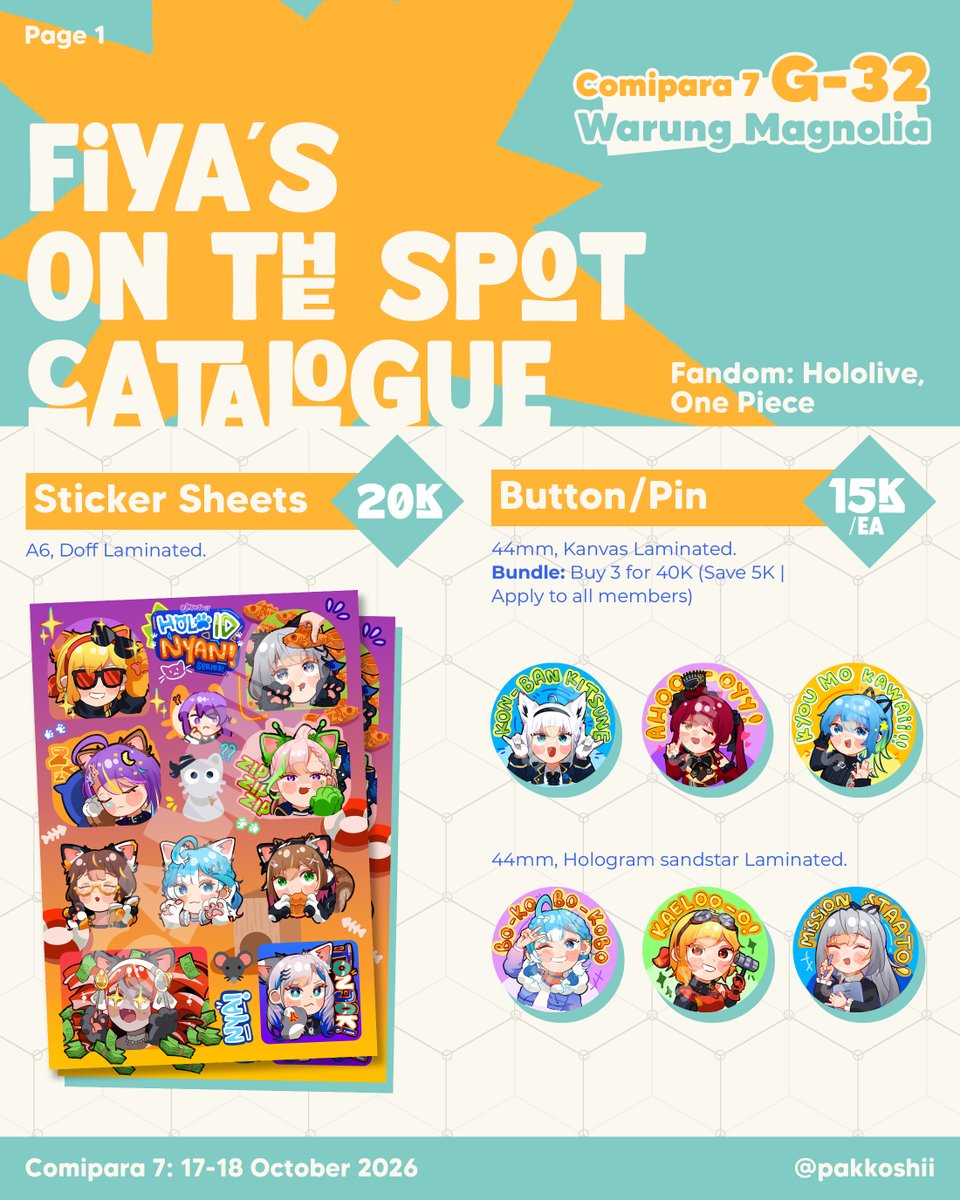 pakkoshii's tweet photo. [ 🤍&amp; 🔁 ARE APPRECIATED]
FIYAA'S #comipara7 OTS CATALOGUE!!
Most of the items below are in limited stock, grab it fast when it still available :D

📦 Both Days
🗓️ 17 - 18 October 2026
📌 Warung Magnolia: G32-33
Fandom: Hololive, One Piece

#comipara7catalogue #comicparadise7 https://t.co/MYk4uYEf0v