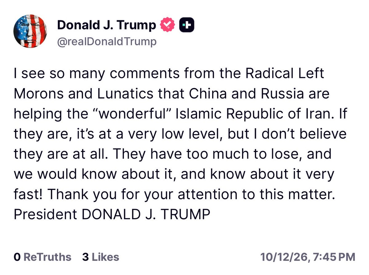 MeidasTouch's tweet photo. The Moron and Lunatic in the White House has now declared China and Russia aren’t helping Iran, and that if they were, “we would know about it very fast.”

We do know.

His own Defense Secretary told senators they are.

Trump is covering for Putin and Xi in the middle of a war as they help Iran kill American service members.