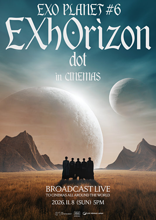 EXO_NEWS_JP's tweet photo. 「EXO PLANET #6 - EXhOrizon [dot] -」ライブ・ビューイング詳細決定！✨

📅2026年11月8日(日)17:00

🌏詳細はこちら
https://t.co/3hwA1pxla9

#EXO #weareoneEXO
#EXOPLANET_EXhOrizon_dot https://t.co/FJ1lbQQJxi