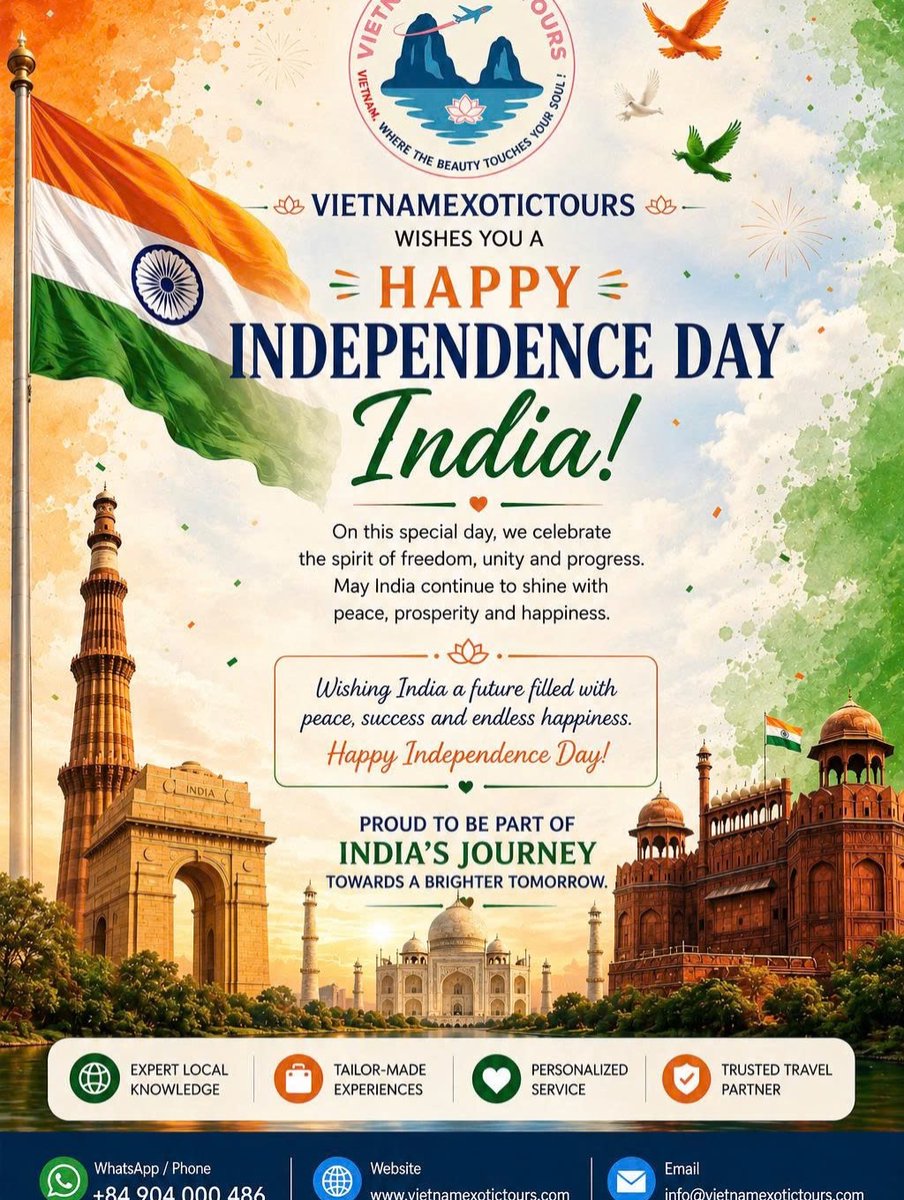 Tejcy992's tweet photo. Happy Independence Day, India! Wishing you peace, prosperity, happiness, and success. May India continue to shine with unity, strength, and pride. Warm wishes from all of us at VIETNAMEXOTICTOURS! https://t.co/Ju6ocgfFqF