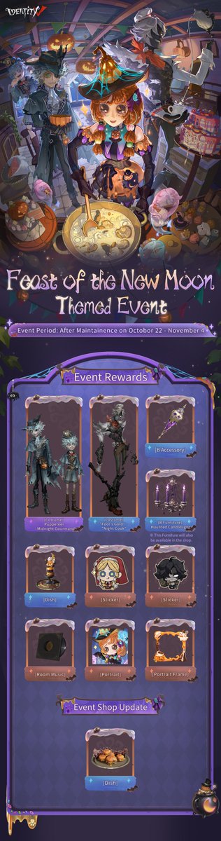 GameIdentityV's tweet photo. Dear Visitors
The Identity V Halloween Event begins on October 22!
New and returning Halloween-themed Costumes, Accessories and Furniture items are on the way! ✨
Don’t miss out on these Halloween-exclusive treats!
#IdentityV #Halloween https://t.co/lMPpTPPKho