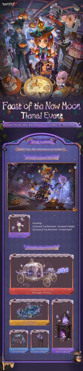 GameIdentityV's tweet photo. Dear Visitors
The Identity V Halloween Event begins on October 22!
New and returning Halloween-themed Costumes, Accessories and Furniture items are on the way! ✨
Don’t miss out on these Halloween-exclusive treats!
#IdentityV #Halloween https://t.co/lMPpTPPKho