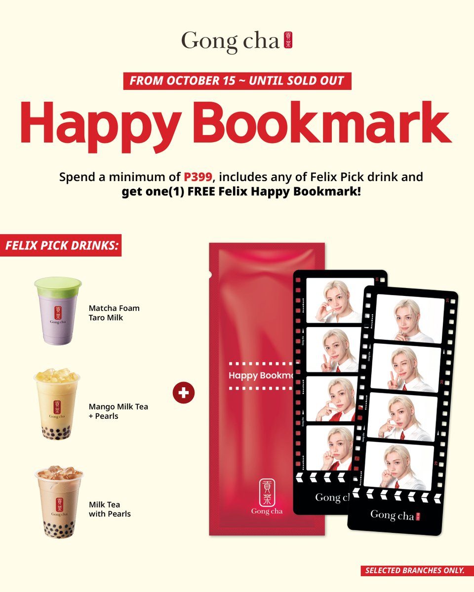 gongchaphil's tweet photo. Calling all STAYs! 🐥💛 Keep your pages marked with Felix starting October 15.

Order your favorite Felix Pick, spend ₱399+, and take home your FREE Happy Bookmark!

📍 Walk-in only at selected branches. List in the replies! 👇

#GongchaPH #GongchaxFelix #Felix #FelixBookmark #StrayKids