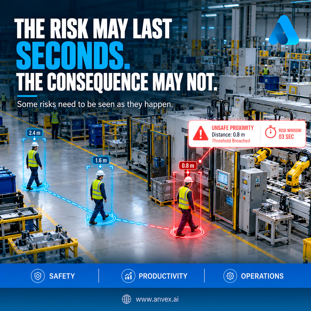 anvexai's tweet photo. 𝗢𝗡𝗘 𝗨𝗡𝗦𝗔𝗙𝗘 𝗦𝗘𝗖𝗢𝗡𝗗.

A worker too close to operating machinery.

The risk lasts seconds. The consequences may last a lifetime.

𝗗𝗲𝘁𝗲𝗰𝘁 𝗿𝗶𝘀𝗸𝘀 𝗲𝗮𝗿𝗹𝘆 𝘄𝗶𝘁𝗵 𝗔𝗡𝗩𝗘𝗫 𝗔𝗜.

#anvexai #MachineSafety #IndustrialSafety #FactorySafety #VisionAI https://t.co/tANtym24Iw