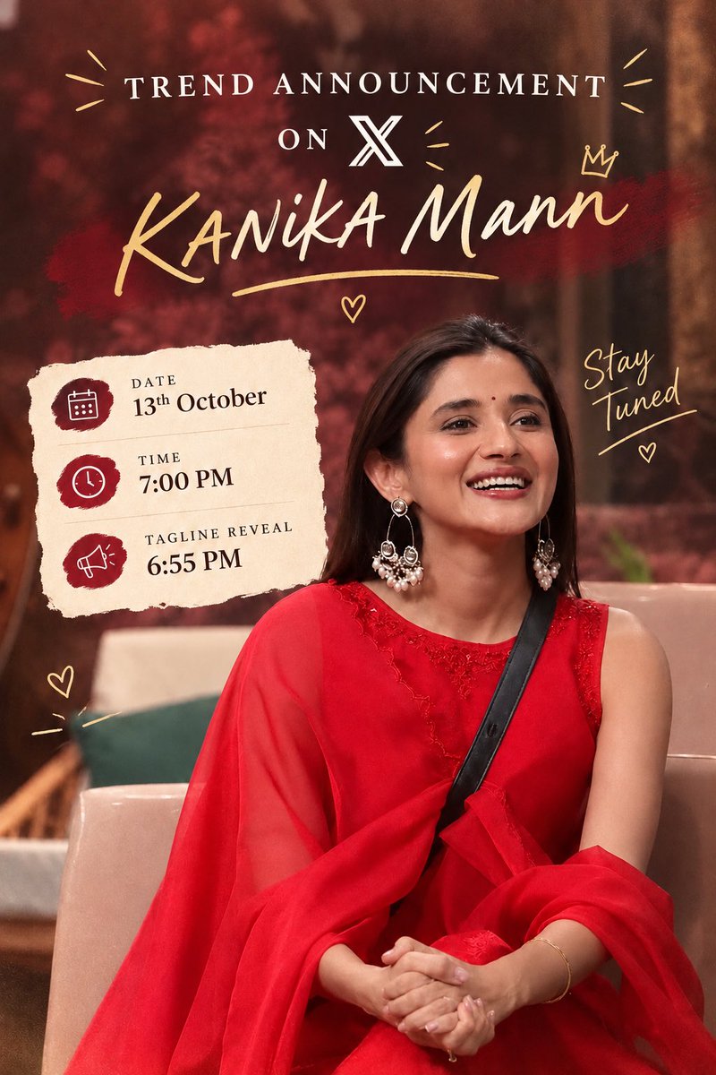 Tusshyaa_1's tweet photo. Trend Announcement 🚨

Date : 13th Oct 2026
Time : 7:00 PM
Tagline Reveal : 6:55 AM 

Save Minimum (500) drafts and max as much as you can. 

Let’s support #KanikaMann together and make it a success!

#KanikaIsTheBoss #BB20 #BiggBoss20 @KanikaMannItIs https://t.co/4cHOWMW5m0