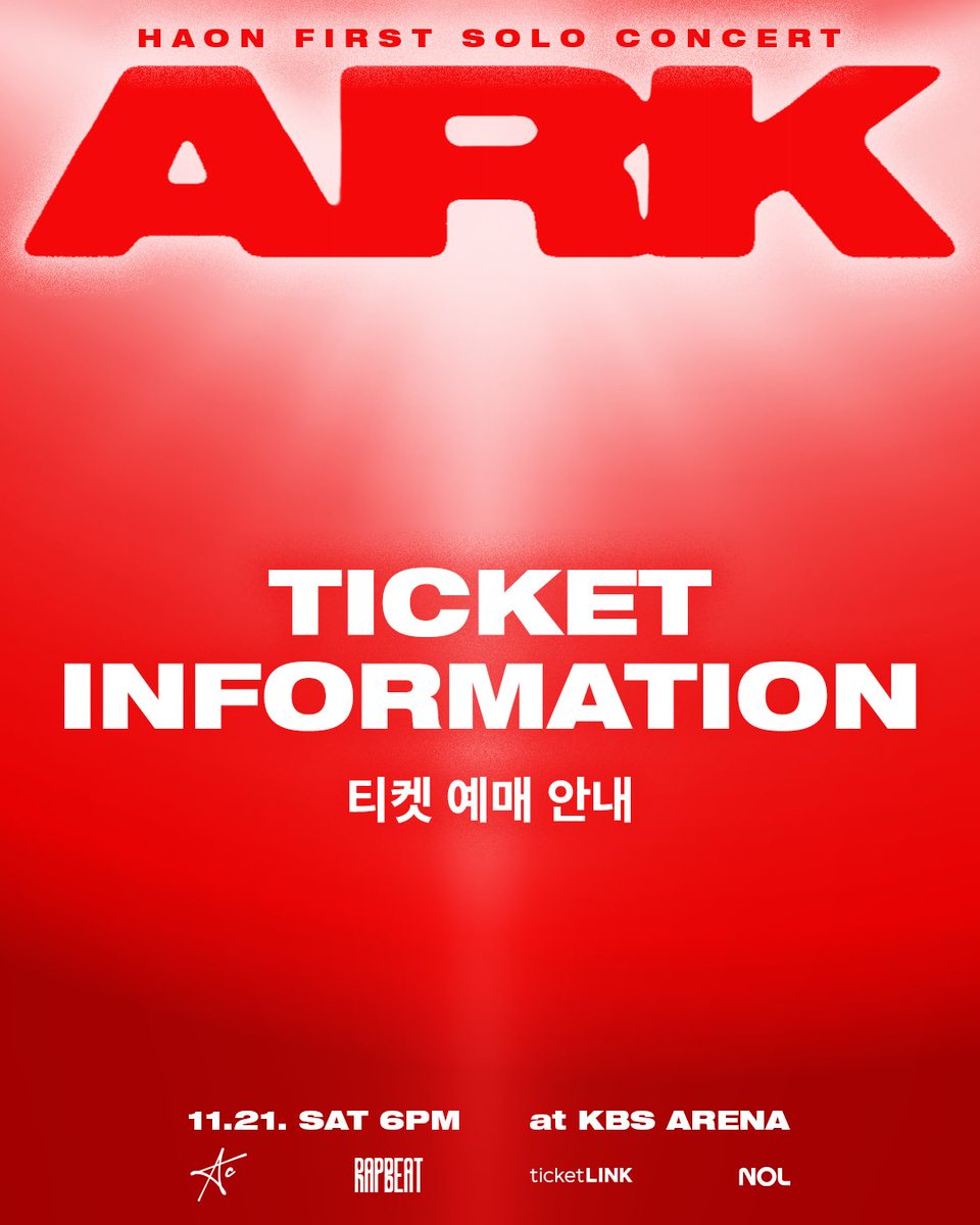 RAPBEATFESTIVAL's tweet photo. HAON 1st Solo Concert <ARK>

2026.11.21 SAT 6PM (KST)
at KBS ARENA

※ 예매 전 안내 사항을 반드시 확인해 주시기 바랍니다.

Tickets On Sale
2026.10.14 WED 6PM (KST)
NOL ticket, ticketLINK
만 12세 이상 https://t.co/K6NLmlp6Hi