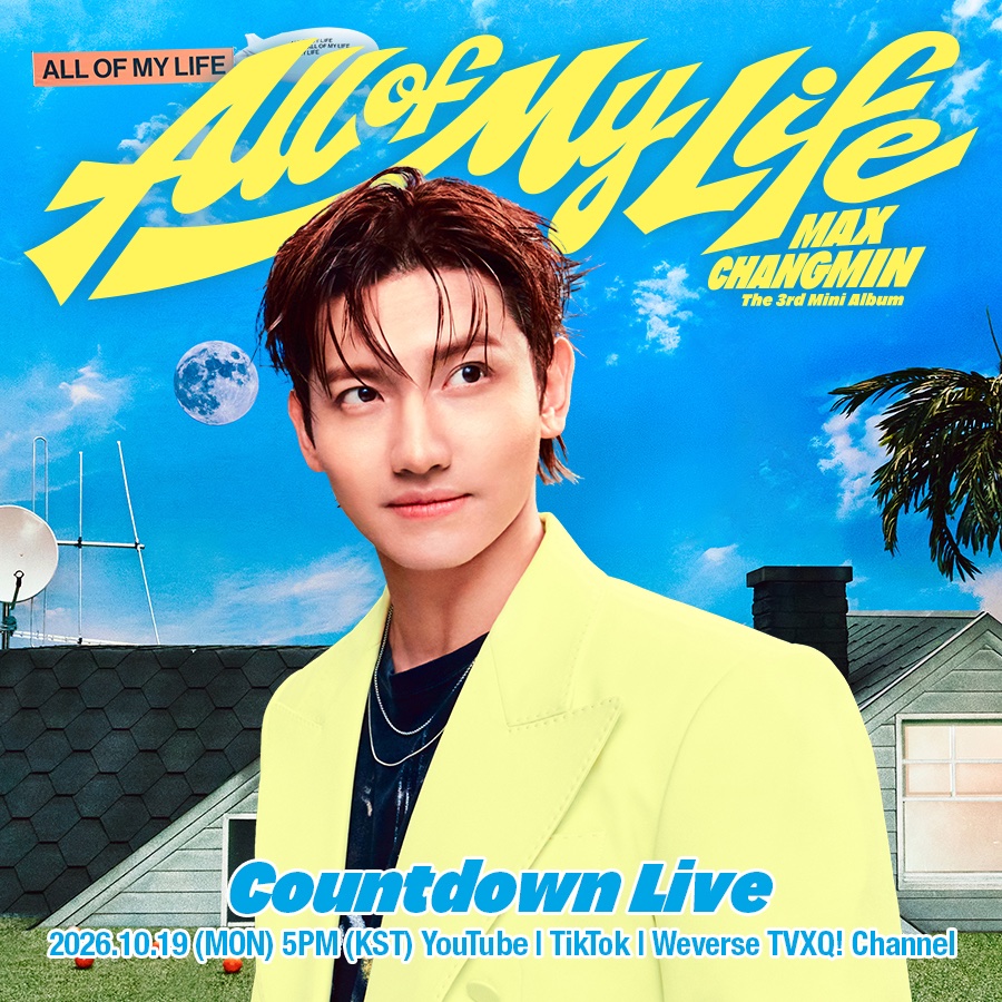 TVXQ's tweet photo. MAX CHANGMIN 최강창민 【All Of My Life】 Countdown Live

📅 2026.10.19 (MON) 5PM (KST)
🔗 https://t.co/AynmKDJcPq
📍 YouTube | TikTok | Weverse TVXQ! Channel

#MAXCHANGMIN #최강창민
#AllOfMyLife #MAXCHANGMIN_AllOfMyLife
#TVXQ! #동방신기 #東方神起 https://t.co/p2WKmXwaFU