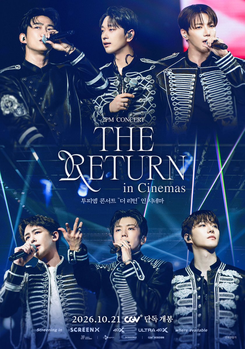 4dplexfilm's tweet photo. 𝟐𝐏𝐌 𝐂𝐨𝐧𝐜𝐞𝐫𝐭 “𝐓𝐇𝐄 𝐑𝐄𝐓𝐔𝐑𝐍” 𝐢𝐧 𝐂𝐢𝐧𝐞𝐦𝐚𝐬

오직 극장에서만 만날 수 있는 2PM의 가장 찬란한 순간🖤

스크린을 가득 채울 압도적인 눈빛,
그날의 함성과 열기가 다시 시작됩니다🔥

🎬 투피엠 콘서트 "더 리턴" 인 시네마
🖤 2026년 10월 21일 #CGV #단독개봉
🎟 2026년 10월 14일 오전 10시부터 예매 순차 오픈

2PM’s brightest moments, exclusively on the big screen🖤

Powerful gazes that fill the screen,
the cheers and energy of that day come alive once again🔥

📅In cinemas worldwide 
✨Screening in SCREENX, 4DX and ULTRA 4DX where available
🔗Follow @4dplexfilm for more information

#2PM #투피엠 #2PM_CINEMAS
#2PMCONCERT_THERETURN_INCINEMAS
#투피엠콘서트_더리턴_인시네마