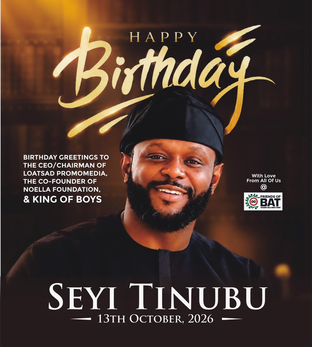 FriendsOfBAT's tweet photo. Happy Birthday To The CEO/Chairman of Loatsad Promomedia, Co-Founder Of Noella Foundation, &amp; King Of Boys, Seyi Tinubu (@STinubu). With Love From All Of Us At Friends Of BAT 🥳. https://t.co/gvtg2cUMmo