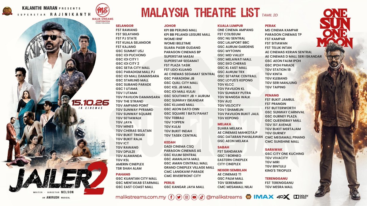 malikstreams's tweet photo. 🔥 MALAYSIA, IT'S TIME FOR THALAIVAR! 🔥

The wait is almost over! 💥 Superstar Rajinikanth's JAILER 2 is taking over the big screens across Malaysia! 🇲🇾 🎬 HERE'S THE OFFICIAL MALAYSIA THEATRE LIST! Find your nearest cinema, gather your gang and get ready to witness the SUPERSTAR in all his glory! 🔥😎

🎟️ ADVANCE BOOKINGS OPEN NOW!
Jailer 2 | 15 Oct 2026
#malikstreams #jailer2 #superstarrajinikanth #sunpictures #anirudh