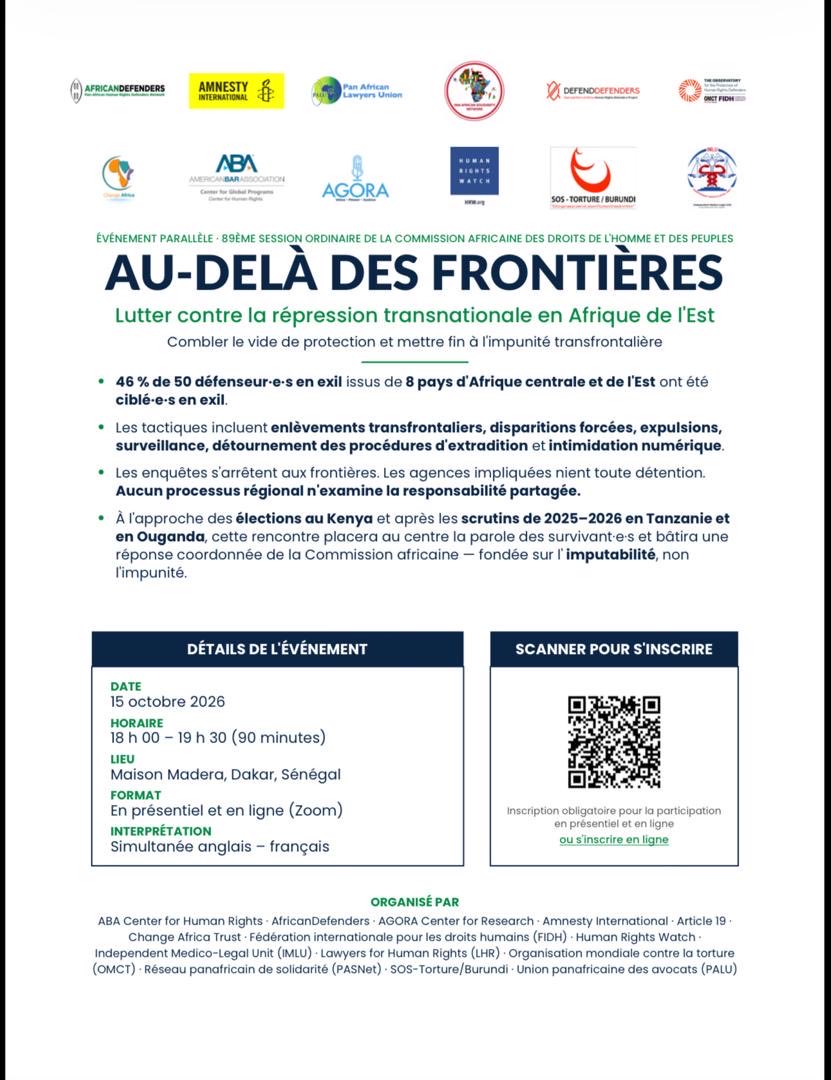 SOSTORTUREBDI's tweet photo. La répression ne s'arrête pas aux frontières. Notre mobilisation non plus. 
Le 15 octobre à #Dakar, en marge de la #CADHP89, portons la voix des #défenseur·e·s en exil menacé·e·s et exigeons la fin de l'impunité transfrontalière.

📅 15/10 | 18h–19h30 GMT
📍 Maison Madera, Dakar & Zoom
 
Organisé par SOS-Torture/Burundi, ABA Center for Human Rights, AfricanDefenders, AGORA Center for Research, Amnesty International, Article 19, Change Africa Trust, FIDH, Human Rights Watch, IMLU, DefendDefenders, Lawyers for Human Rights, OMCT, PASNet et PALU.
#Burundi #AuDelàDesFrontières