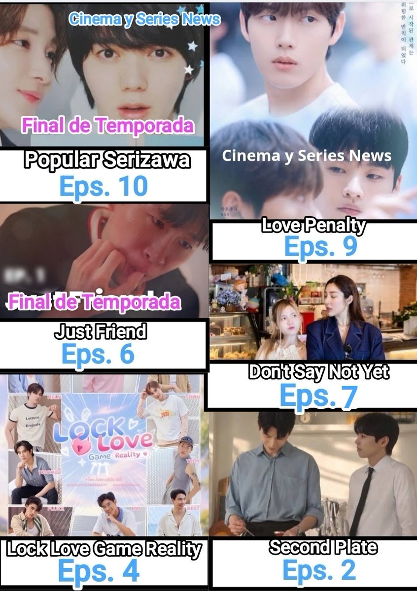 CinemaSerieNews's tweet photo. #Seriesbl capítulos Martes 13 octubre #PopularSerizawaEp10 #PopularSerizawaFinalEp #LovePenaltyEp9 #SecondPlateEp2 #LockLoveGameRealityEp4 #DontSayNoYetEp7 #JustFriendEp6 #JustFriendFinalEp #Seriejapon #HidakaUkisho #serie2026 #Estreno2026 #gl #blthai #blcoreano #blchino #bljapon https://t.co/c4i78sQVwV