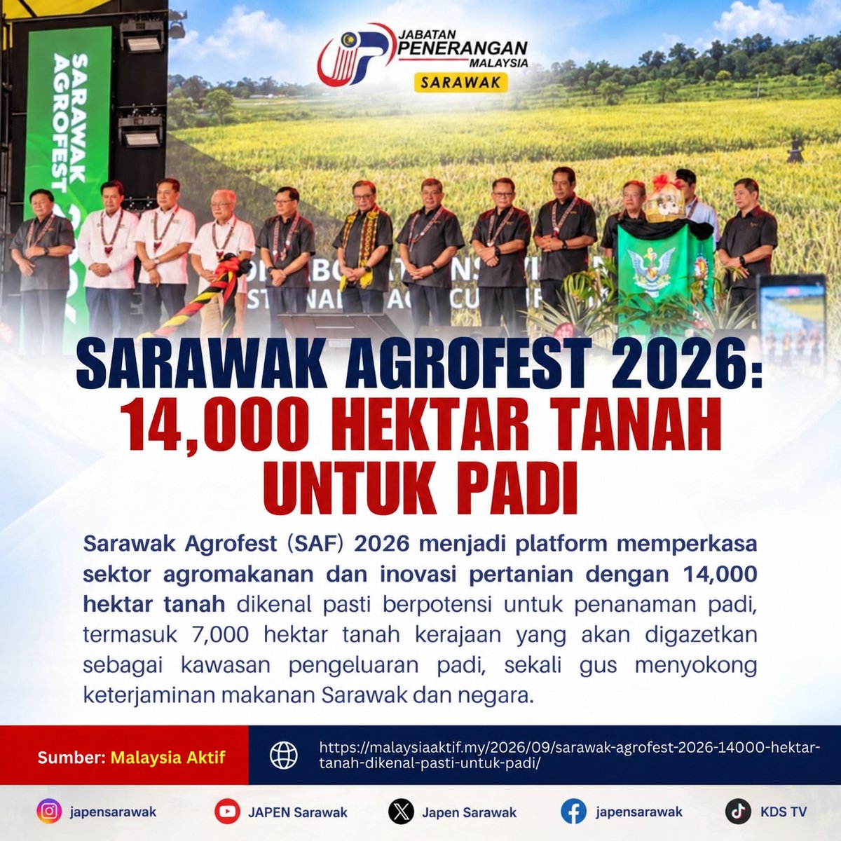 JapenSarawak's tweet photo. Salam &amp; Selamat pagi followers JAPEN Sarawak!✨

Sarawak Agrofest 2026: 14,000 Hektar Tanah untuk Padi

Sumber: Malaysia Aktif
https://t.co/4zH0y0Ii9h

#JAPENSarawak https://t.co/dkW44cYFrk