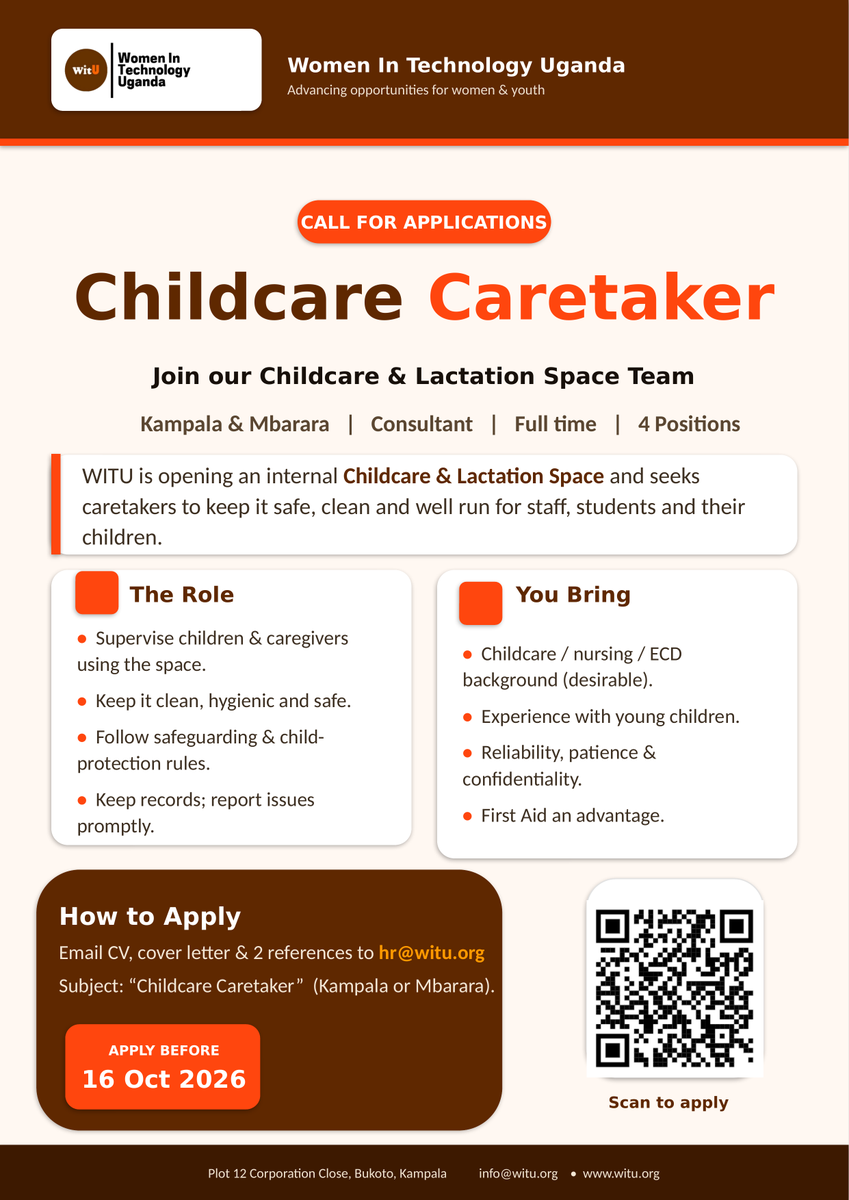 wituganda's tweet photo. 🔔We are hiring: Childcare Caretaker 

Join @wituganda's Childcare &amp; Lactation Space team! 📍 Kampala &amp; Mbarara 

Help us build a workplace where women in tech thrive.
📩 Apply: hr@witu.org
⏳ Deadline: 16 Oct 2026
Scan the QR code for the JD.

#Hiring #JobsInUganda #WomenInTech https://t.co/yKJOzeBhFU