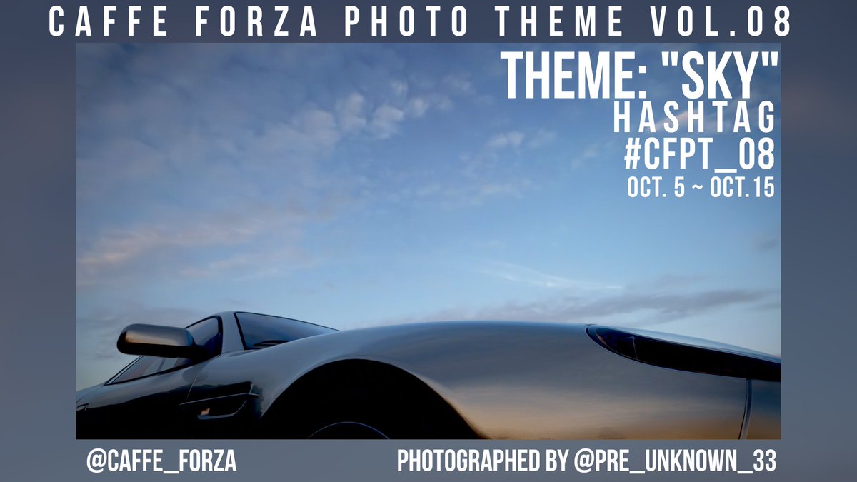 Caffe_Forza's tweet photo. 【Caffe Forza Photo Theme Vol.8 DAY 8】
Theme: "SKY"
Hashtag: #CFPT_08
Period: Oct. 5 ~ Oct. 15 (JST)
We look forward to seeing your shots of the "SKY" captured in the Forza series!📸
#CFVP #CaffeForza https://t.co/z49z99w1LK