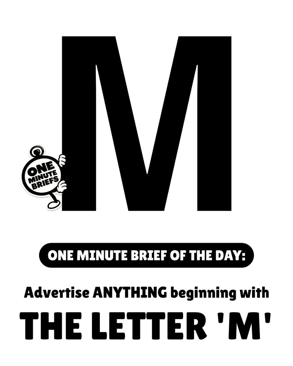 OneMinuteBriefs's tweet photo. One Minute Brief of the Day - 13/10/26
Create posters to advertise ANYTHING beginning with the letter 'M'.
#OMBLEchallenge

💡 Enter today’s brief on X and/or LinkedIn to feature on our daily Facebook Round-Up.

📲 You can also share submissions on Insta via posts & stories.

* Notes/Scribbles/Designs all welcome. 
* Enter as many times as you like.
* Remember to add your name/handle in the top-left corner. 

🔄 Likes/Reposts appreciated. Sharing is caring. 

⏱️ Deadline 6pm BST

The daily creative competition for quick-thinkers, advertising creatives, copywriters, graphic designers and marketing enthusiasts…

Everyone’s welcome. 👋