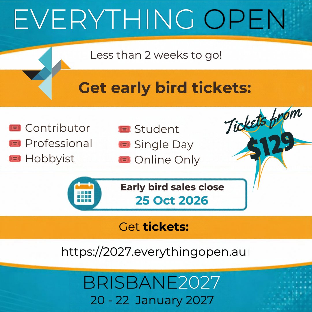_everythingopen's tweet photo. 🐣Early bird ticket sales are closing in less than 2 weeks!
⏰ The Everything Open 2027 ticket prices start from $129.

Ticket types:
🎟️ Contributor
🎟️ Professional
🎟️ Hobbyist
🎟️ Student
🎟️ Single Day
🎟️ Online Only

👇 https://t.co/glWF5lPQTg