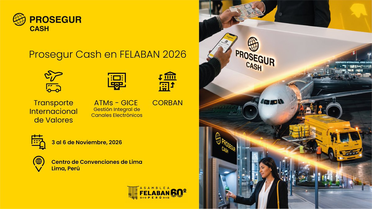 ProsegurGlobal's tweet photo. Del 3 al 6 de noviembre estaremos en Lima como Gold Sponsor de la 60ª Asamblea Anual de #FELABAN2026.

Un espacio para conectar con el liderazgo financiero de Latinoamérica y seguir impulsando la gestión del valor.

https://t.co/XBF5eXCN0T

#ProsegurCash https://t.co/1XoetW6J9w