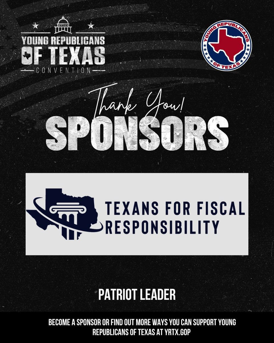 YRsOfTexas's tweet photo. Big thanks to Texans for Fiscal Responsibility for being a Patriot Leader sponsor of our upcoming convention! https://t.co/X7Xc75eCrv