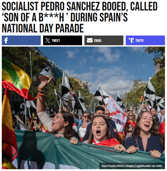 GuntherEagleman's tweet photo. 🚨 SPAIN'S SOCIALIST PRIME MINISTER PEDRO SÁNCHEZ GOT BOOED AT HIS OWN COUNTRY'S NATIONAL DAY PARADE.

According to reports, the crowd hurled insults at him, including "SON OF A B***H."

On the one day meant to celebrate Spain, the people made it clear how they feel about the man running it.

Patriots across the West are DONE with globalist socialists.

The tide is turning everywhere.