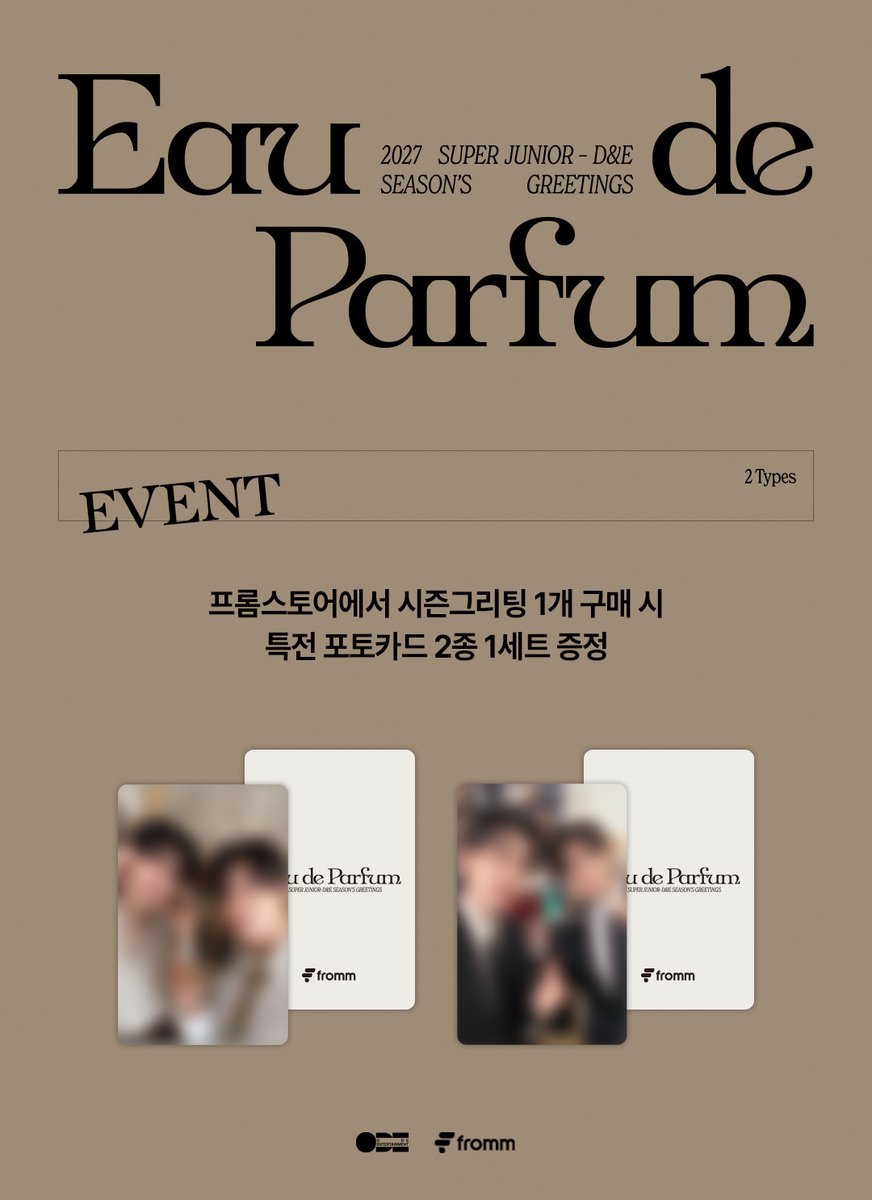 fromm_store's tweet photo. 2027 SUPER JUNIOR-D&E SEASON’S GREETINGS : Eau de Parfum PRE-ORDER NOTICE

📆2026. 10. 15 15:00 ~ 2026. 10. 21 23:59 (KST)

🖤프롬스토어 특전 포토카드 2종 1세트 증정

#슈퍼주니어DnE #SuperJuniorDnE #DONGHAE #EUNHYUK
@SJ_DnE_official