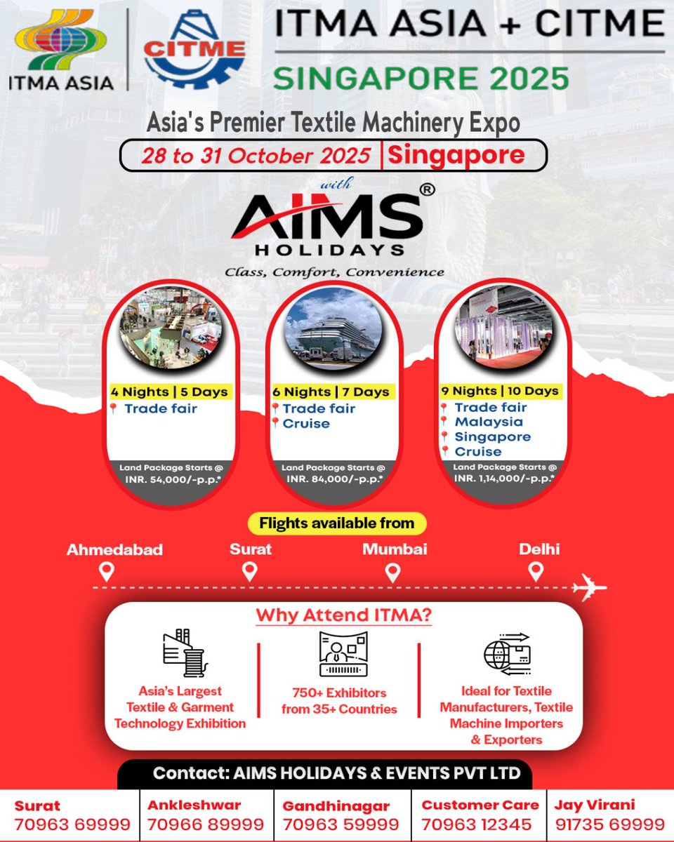 kazmdemirkran1's tweet photo. ITMA ASIA + CITME 2025, Singapore
28–31 October 2025 | Asia’s Premier Textile Machinery Expo
Packages from ₹54, 000 with flights, 4-star hotels, Indian meals, visa, transfers and city tour. Trade Fair, Cruise, Malaysia and Singapore options https://t.co/b858AWLaAW