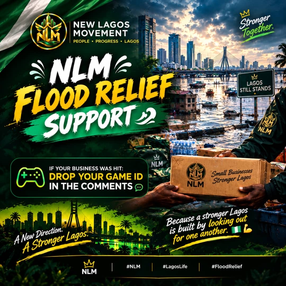 NLM_PARTY's tweet photo. 🌊 NLM FLOOD RELIEF
Lagos floods hit small &amp; medium businesses hard. The New Lagos Movement and its members are giving out small tokens to help cushion the loss.
Affected? Drop your game ID below 👇 We'll support as many as we can. 🤝
#NLM #LagosLife #FloodRelief https://t.co/xekMA488z7