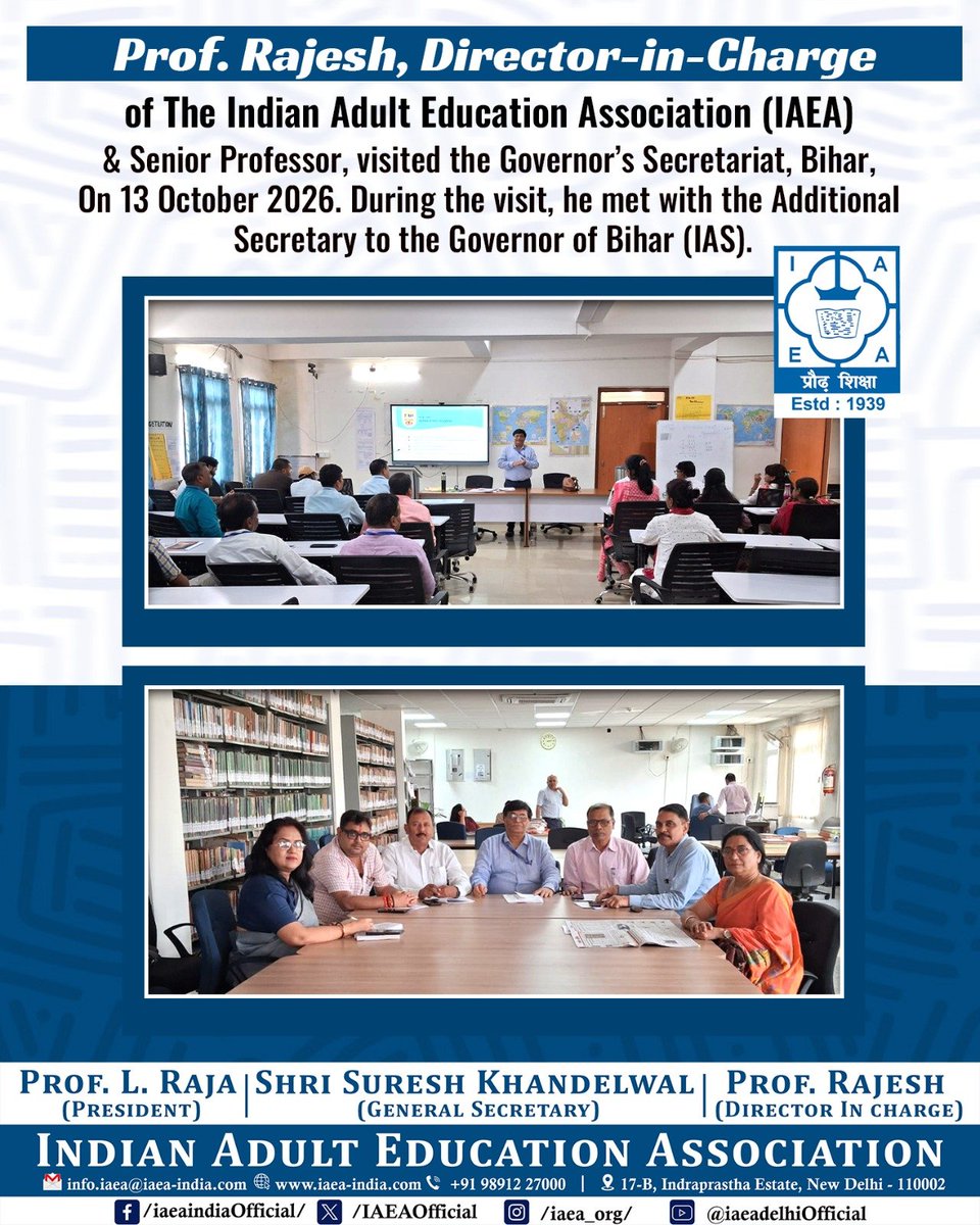 IAEAOfficial's tweet photo. Prof. Rajesh, Director-in-Charge of the Indian Adult Education Association (IAEA) and Senior Professor, visited the Governor’s Secretariat, Bihar, on 13 October 2026, where he met Shri Sanjay Kumar, IAS, Additional Secretary to the Governor of Bihar. https://t.co/f4kwZ7BR6G