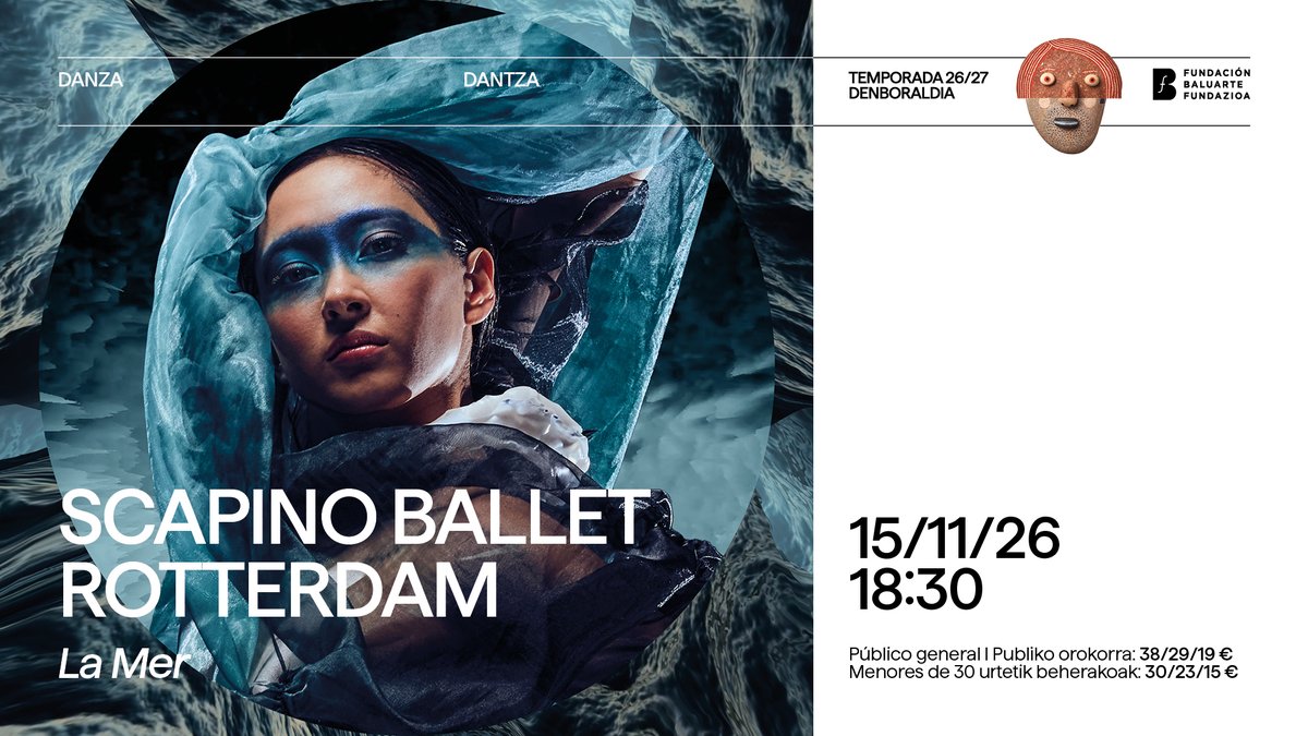 FundBaluarte's tweet photo. 🌊 Scapino Ballet Rotterdam-en “La Mer” azaroan iritsiko da Iruñera. Aurten Espainiako bi hirik hartuko dute dantza, musika eta arte bisualak uztartzen dituen proposamen hau, eta Iruñea izango da lehena.
🗓️ 11/15 | 18:30
🎟️ 19 €tik aurrera hemen 👇
https://t.co/WqQJSWxmDA https://t.co/HhcpY55tOZ