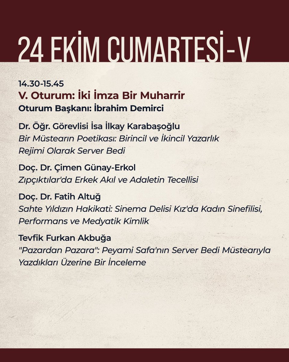 ZeytinburnuKSM's tweet photo. Türk edebiyatının önemli isimlerinden Peyami Safa, düşünce dünyası ve eserleriyle ele alınıyor. 📚

“Peyami Safa: Mütefekkir Bir Muharririn Dünyası” başlıklı sempozyumda, yazarın edebî kişiliği, fikir dünyası ve Türk düşünce hayatındaki yeri üzerine konuşulacak.

23 Ekim Cuma ve 24 Ekim Cumartesi tarihlerinde Zeytinburnu Kültür Sanat’ta gerçekleşecek sempozyumumuza  davetlisiniz. ✨
@yepazarc  @fazilgokcek @ozlfedai  @YldzRamazanolu @MFBirgul  @SelukKarakl2
@necipt @fatialtug @tfurkanakbuga @hasanvturgut @GulaySafa @kameriye