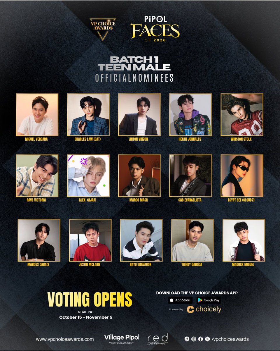 vpchoiceawards's tweet photo. Here are the first batch of #PIPOLFacesOf2026 Male Teen Nominees! ✨
Pi-PoLL voting opens on October 15 at 12:00 noon! Cast your votes exclusively through the official VP Choice Awards App and Web Voting Portal.
Download the VP Choice Awards App, powered by Choicely, now from the App Store or Google Play Store!
#PIPOLFacesSexiest2026 #8thVPChoiceAwards #PIPOLmgZn
