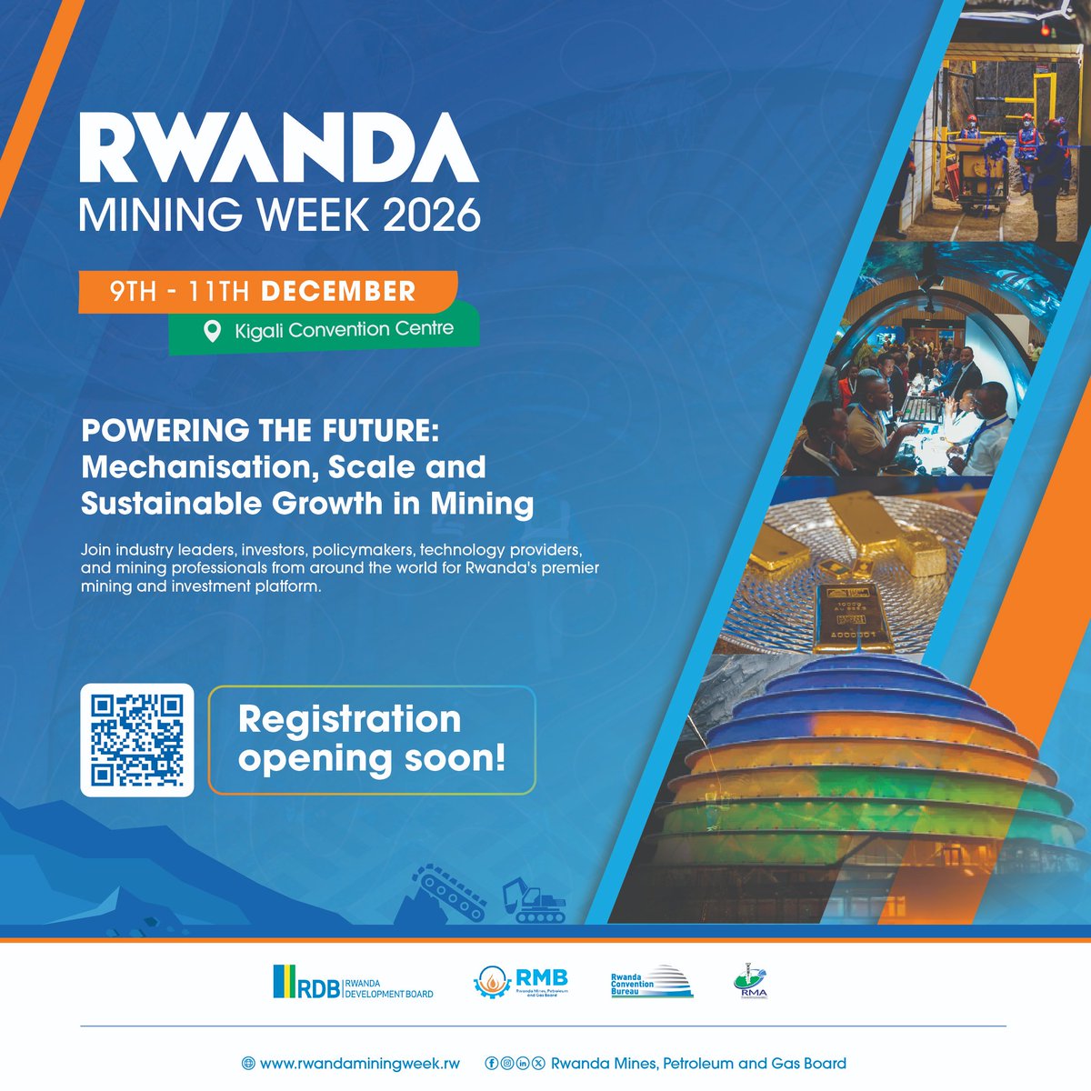 RwandaMinesB's tweet photo. Rwanda Mining Week is back.

Three days. One platform. A shared ambition to power the future of mining.

📅 9–11 December 2026
📍 Kigali Convention Centre
🎯 Theme: Powering the Future: Mechanisation, Scale and Sustainable Growth in Mining

Registration opens soon. 
🔗 Learn more:  https://t.co/3eYtnoeTvF
#RwandaMiningWeek