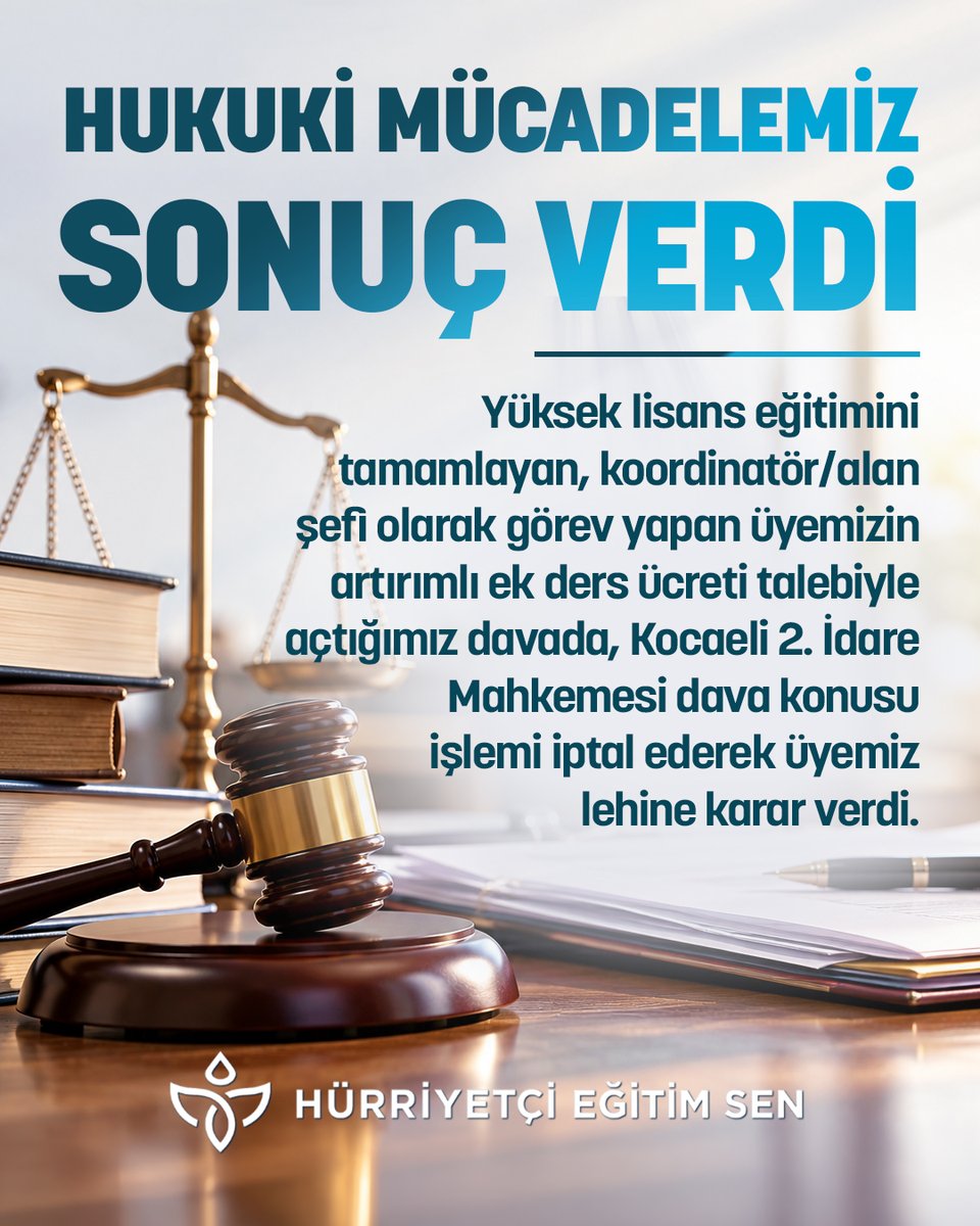 HurEgitimSen's tweet photo. HUKUKİ MÜCADELEMİZ SONUÇ VERDİ

Kocaeli ili, Derince ilçesi ……. Mesleki Ve Teknik Anadolu Lisesinde koordinatör / alan şefi olarak görev yapan üyemizin, yüksek lisans eğitimini tamamlaması nedeniyle ek ders ücretlerinin artırımlı olarak ödenmesi talebiyle açtığımız davada , Kocaeli 2. İdare Mahkemesi tarafından, dava konusu işlem iptal edilerek üyemiz lehine karar verilmiştir.

@leventkuruoglu